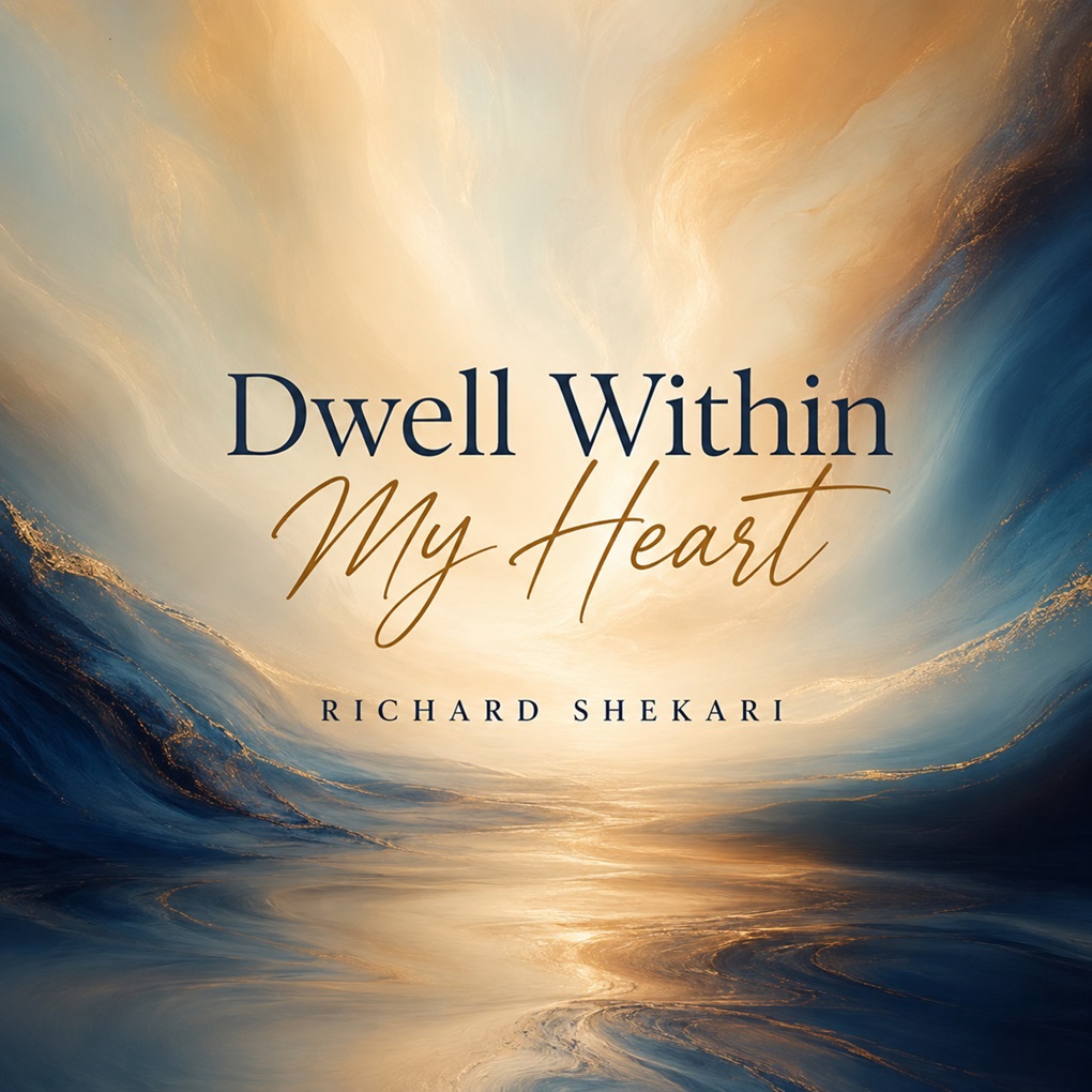 Richard Shekari - Dwell Within My Heart