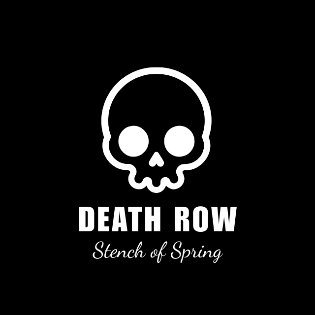 Stench of Spring - Death Row