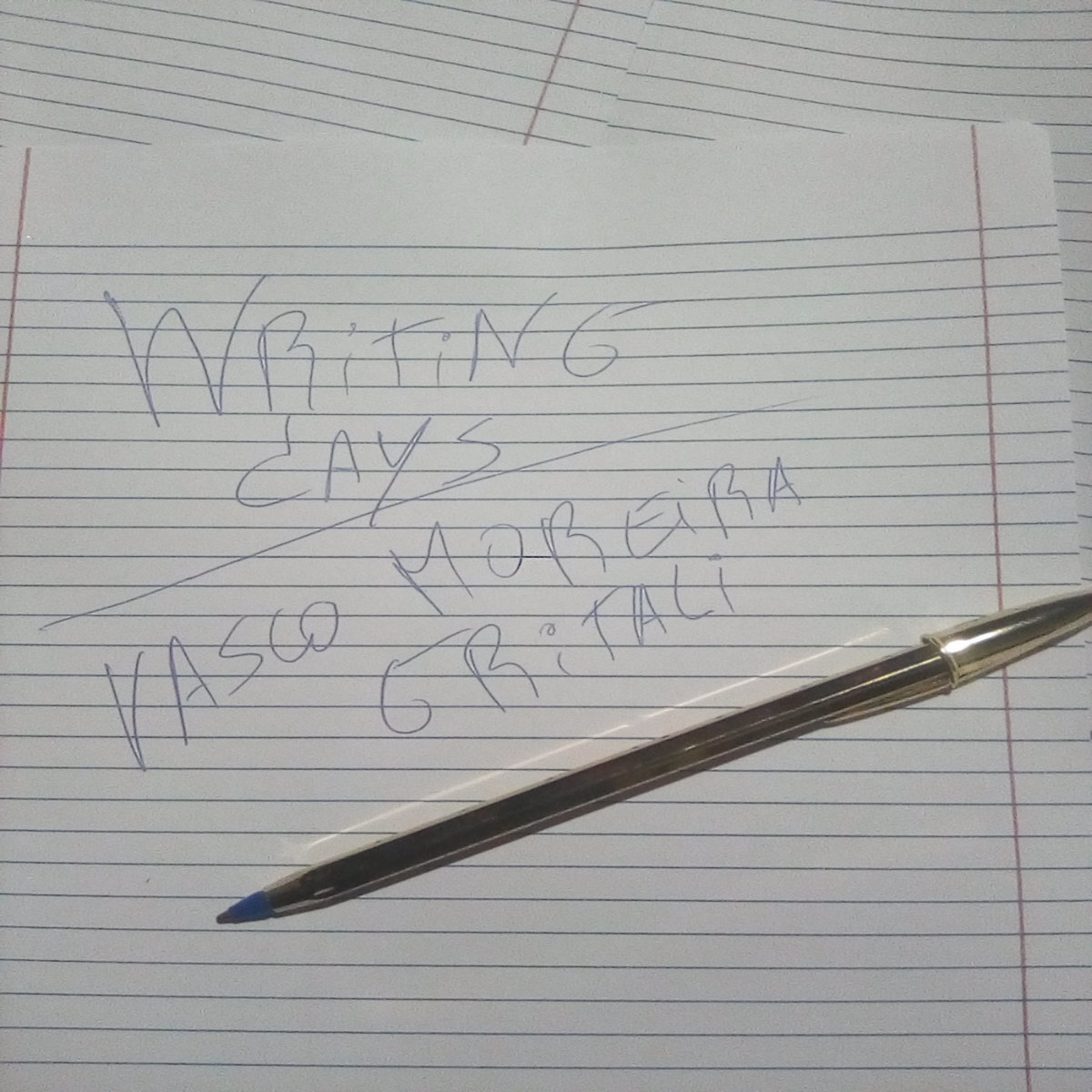 Vasco Moreira Gritali  - Writing days
