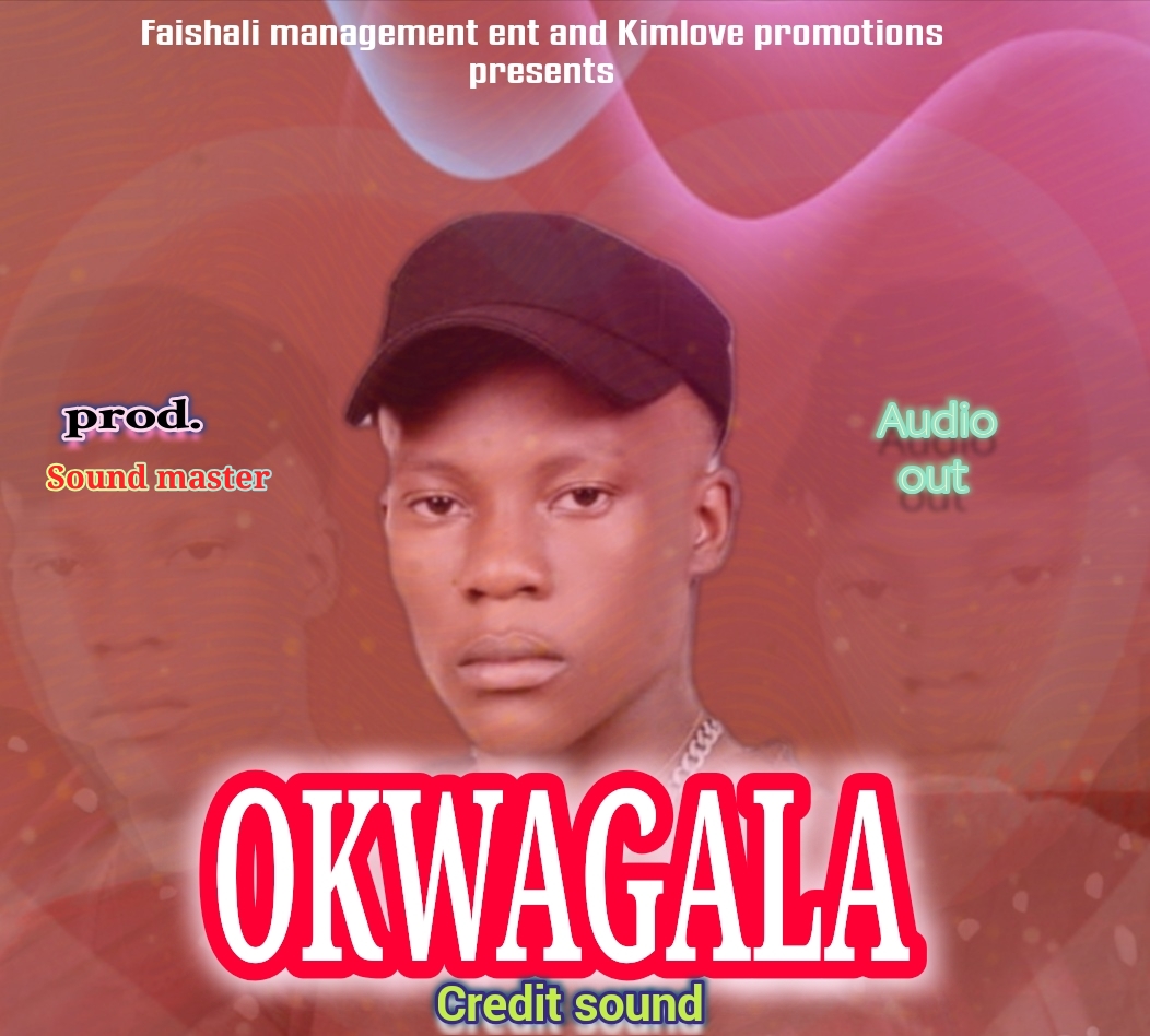 Credit sound  - Okwagala 